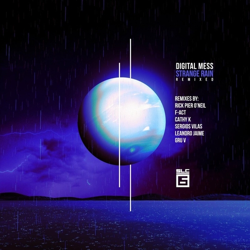 Digital Mess - Strange Rain_ Remixed [SLC6093]
